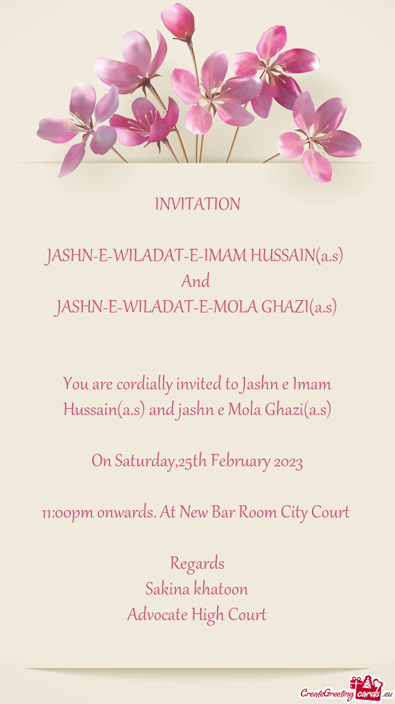 You are cordially invited to Jashn e Imam Hussain(a.s) and jashn e Mola Ghazi(a.s)