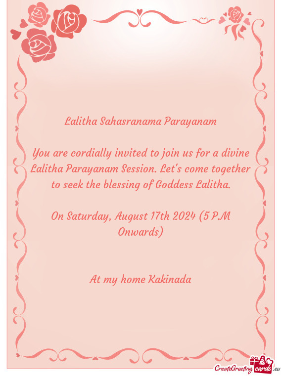 You are cordially invited to join us for a divine Lalitha Parayanam Session. Let