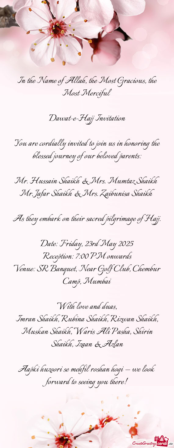 You are cordially invited to join us in honoring the blessed journey of our beloved parents