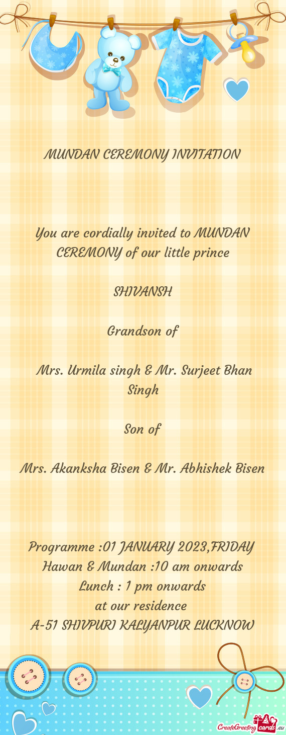 You are cordially invited to MUNDAN CEREMONY of our little prince