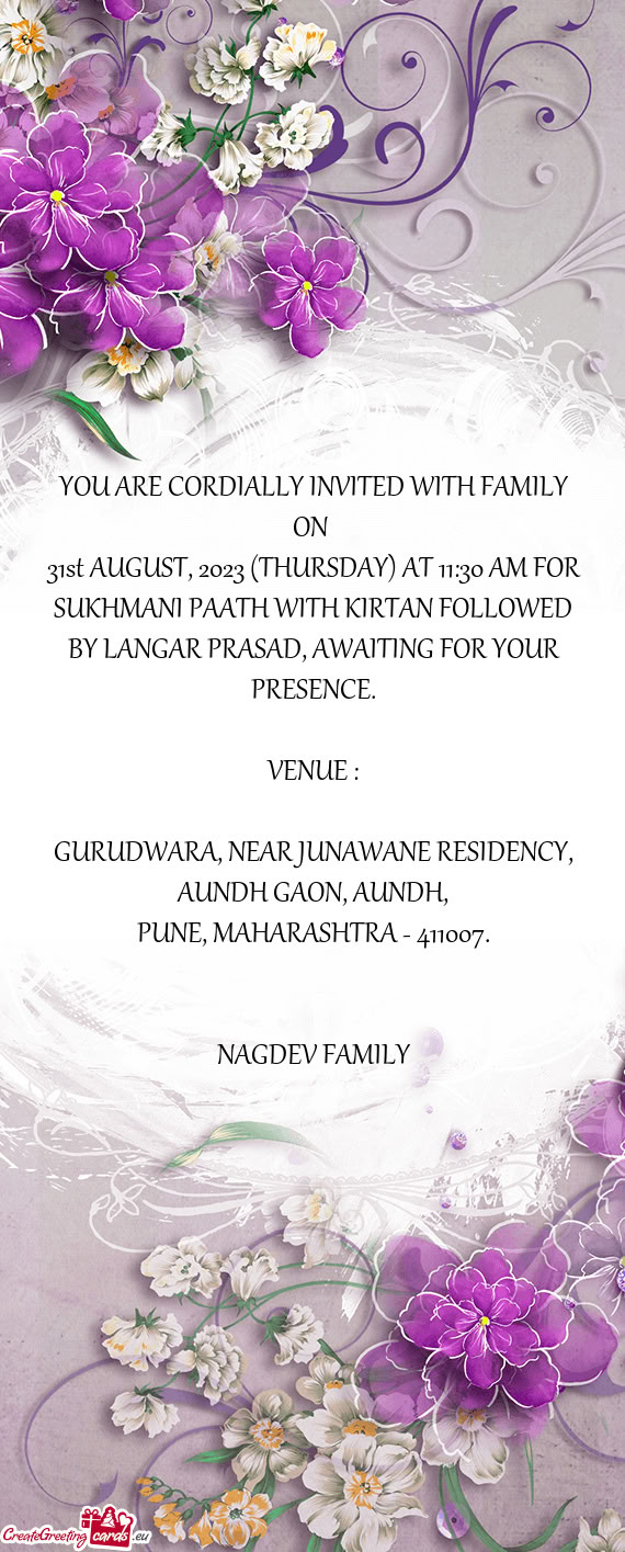 YOU ARE CORDIALLY INVITED WITH FAMILY ON