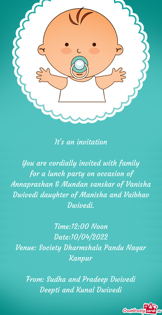 You are cordially invited with family