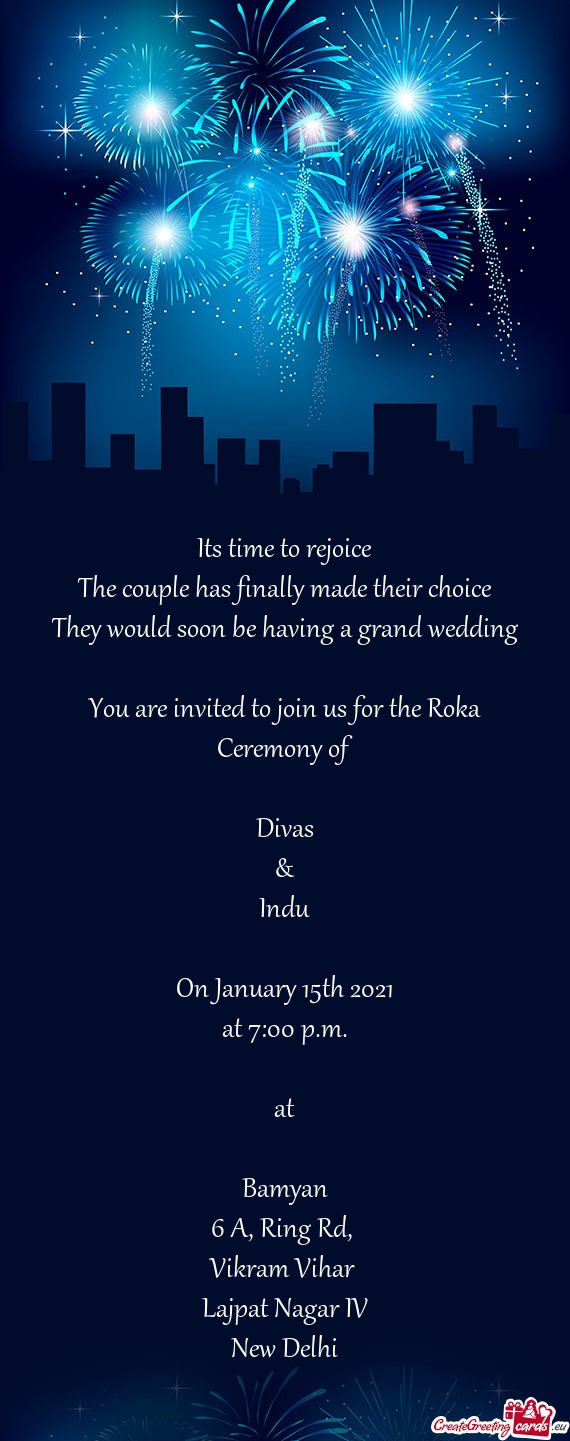 You are invited to join us for the Roka Ceremony of