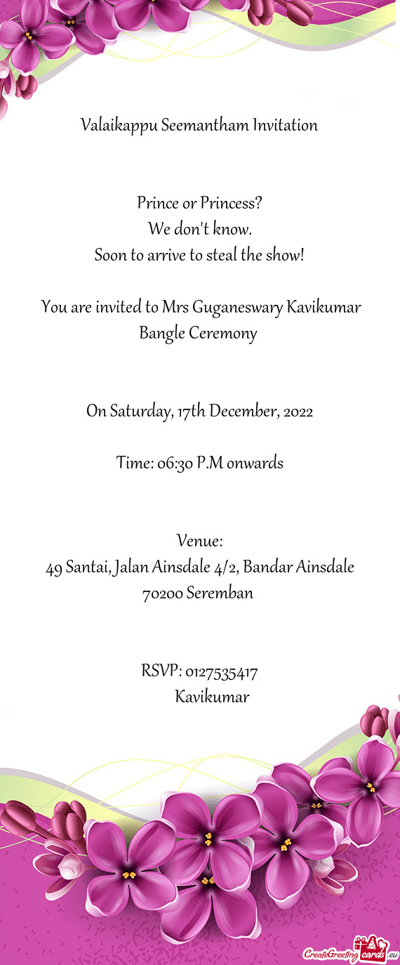 You are invited to Mrs Guganeswary Kavikumar Bangle Ceremony