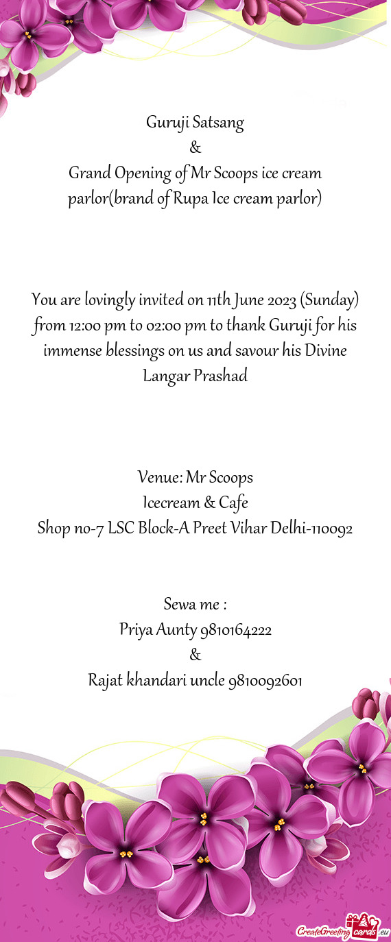 You are lovingly invited on 11th June 2023 (Sunday) from 12:00 pm to 02:00 pm to thank Guruji for hi