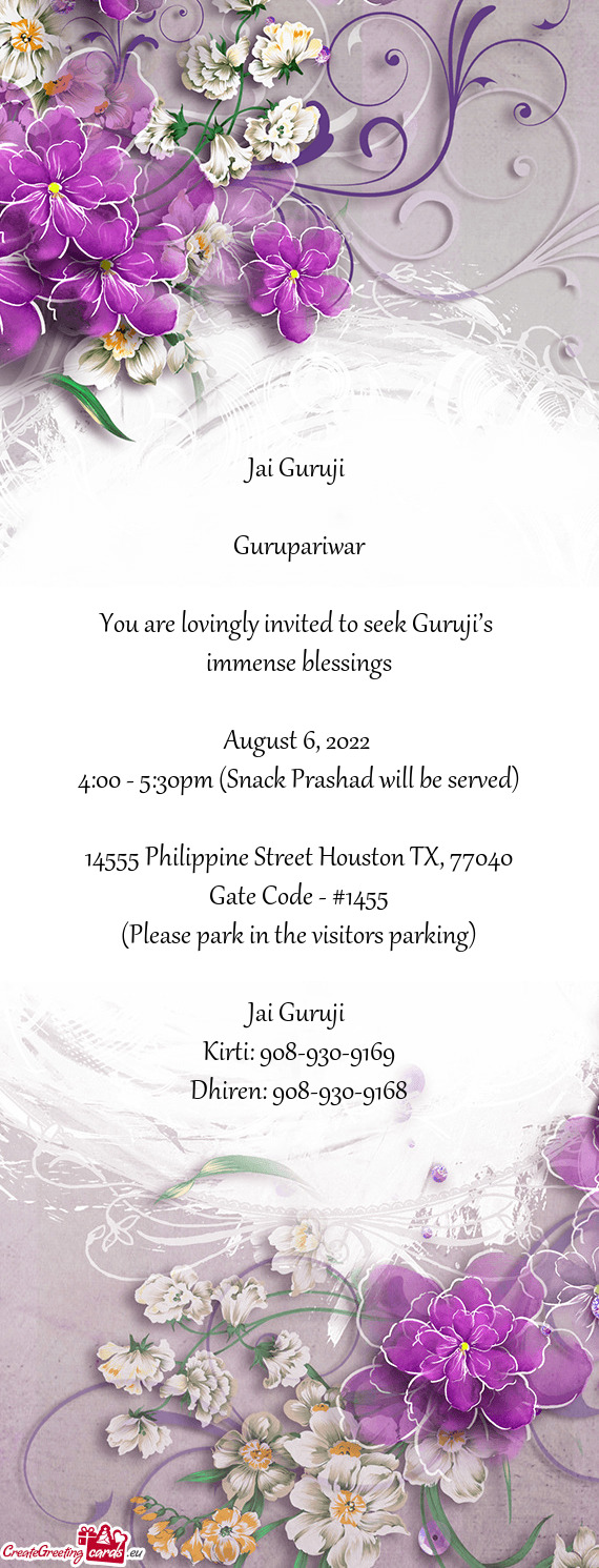 You are lovingly invited to seek Guruji’s