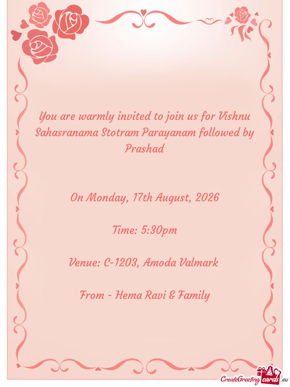 You are warmly invited to join us for Vishnu Sahasranama Stotram Parayanam followed by Prashad
