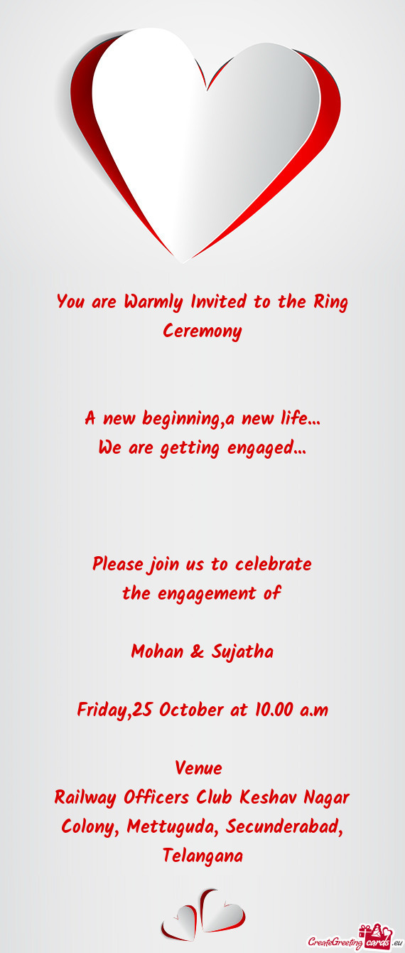 You are Warmly Invited to the Ring Ceremony
 
 
 A new beginning