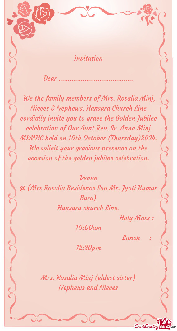 You to grace the Golden Jubilee celebration of Our Aunt Rev. Sr. Anna Minj MSMHC held on 10th Octobe