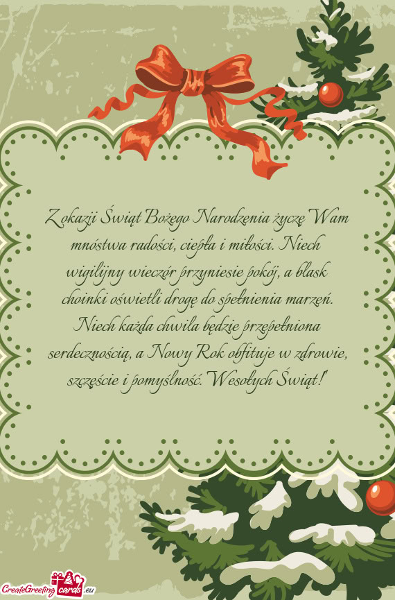 Z okazji Świąt Bożego Narodzenia życzę Wam mnóstwa radości, ciepła i miłości. Niech wigili