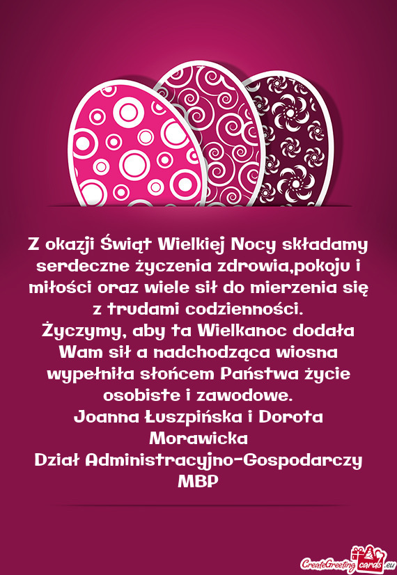 Z okazji Świąt Wielkiej Nocy składamy serdeczne życzenia zdrowia,pokoju i miłości oraz wiele s