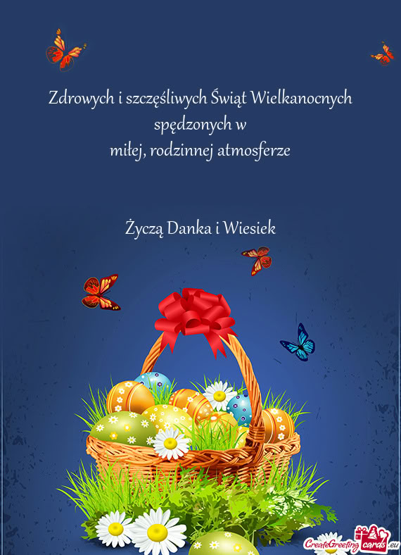 Zdrowych i szczęśliwych Świąt Wielkanocnych spędzonych w