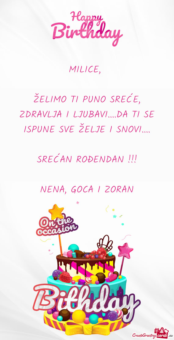 ŽELIMO TI PUNO SREĆE, ZDRAVLJA I LJUBAVI....DA TI SE ISPUNE SVE ŽELJE I SNOVI