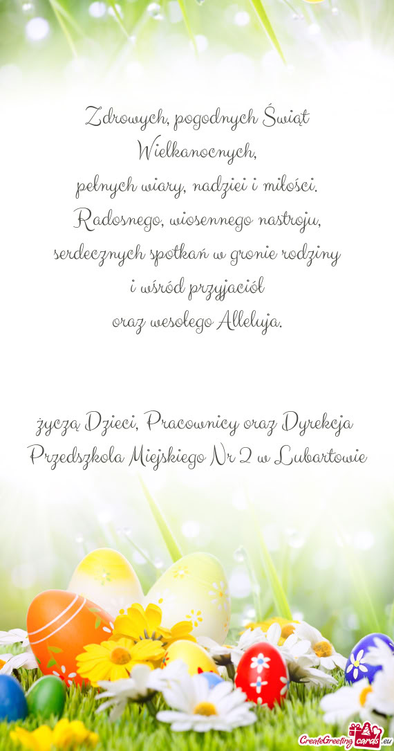 Życzą Dzieci, Pracownicy oraz Dyrekcja