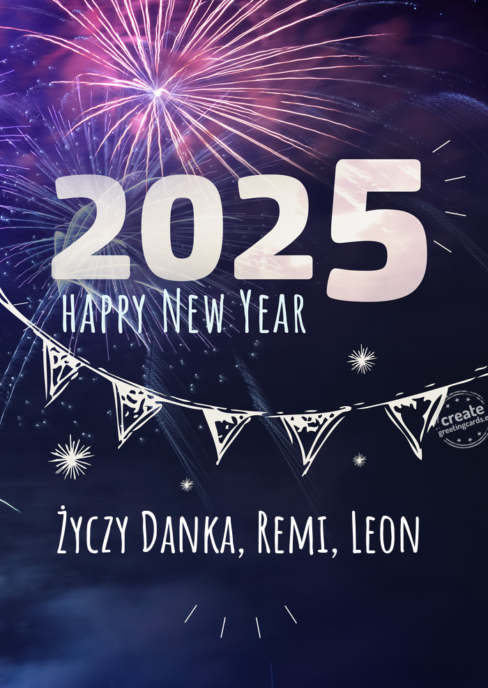 Życzy Danka, Remi, Leon