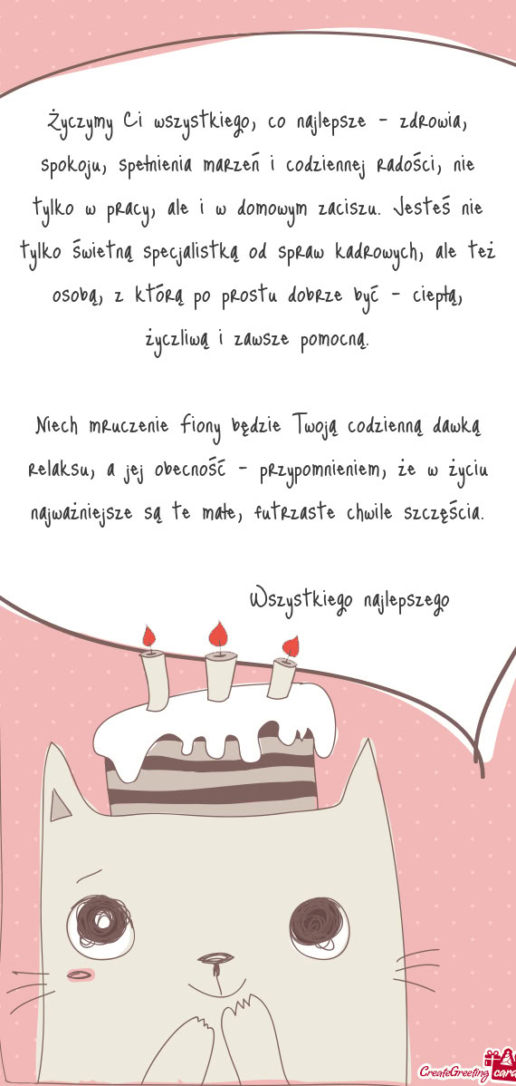 Życzymy Ci wszystkiego, co najlepsze – zdrowia, spokoju, spełnienia marzeń i codziennej radośc